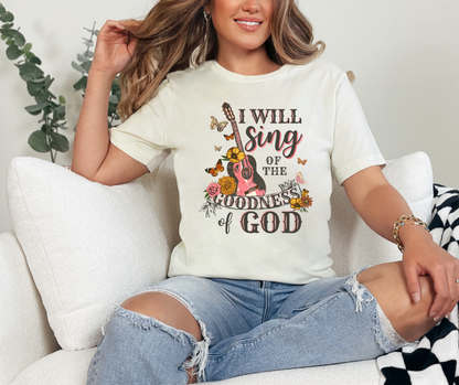 I Will Sing of the Goodness of God
